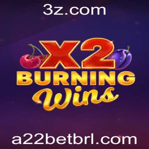 Explorando o Fascinante Mundo de BurningWinsX2 e a22bet