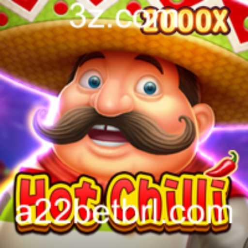 Descubra o Emocionante Mundo de HotChilli no A22Bet