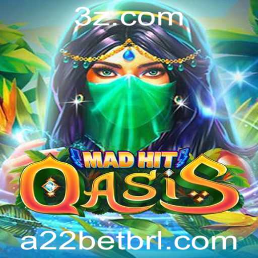 MadHitOasis: O Novo Fenômeno de Jogos e o Papel da A22bet